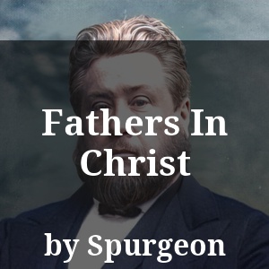 Fathers In Christ