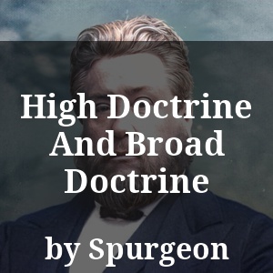 High Doctrine And Broad Doctrine