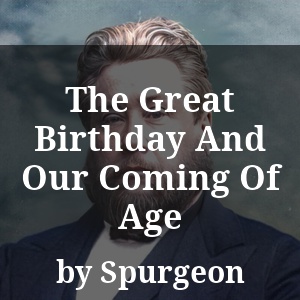 The Great Birthday And Our Coming Of Age