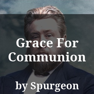 Grace For Communion