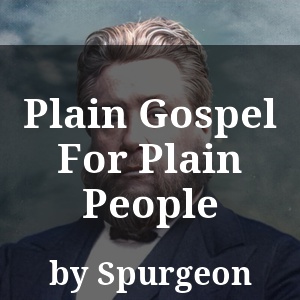 Plain Gospel For Plain People