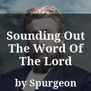 Sounding Out The Word Of The Lord