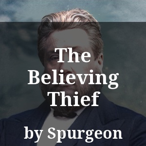 The Believing Thief