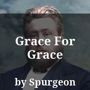 Grace For Grace