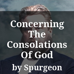 Concerning The Consolations Of God