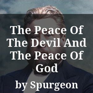 The Peace Of The Devil And The Peace Of God