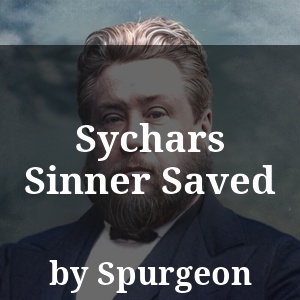 Sychars Sinner Saved