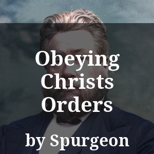 Obeying Christs Orders