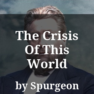 The Crisis Of This World