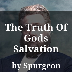 The Truth Of Gods Salvation