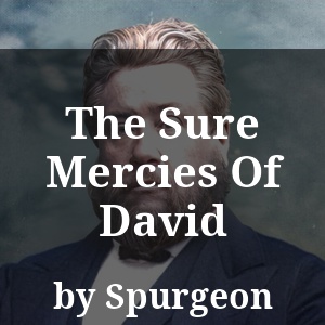 The Sure Mercies Of David