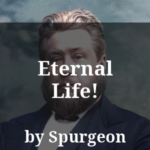 Eternal Life!