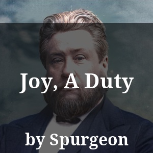 Joy, A Duty