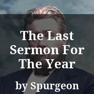 The Last Sermon For The Year