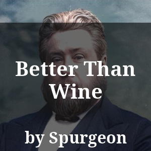 Better Than Wine