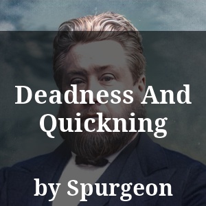 Deadness And Quickning