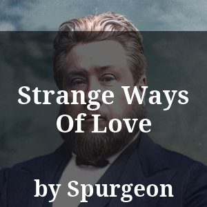 Strange Ways Of Love