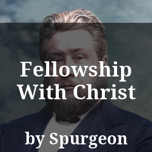 Fellowship With Christ