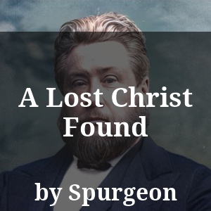 A Lost Christ Found