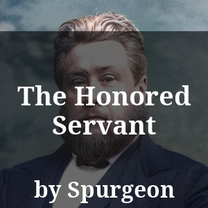 The Honored Servant