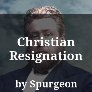 Christian Resignation