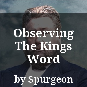 Observing The Kings Word