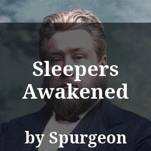 Sleepers Awakened