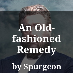 An Old-fashioned Remedy