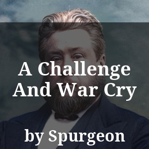 A Challenge And War Cry