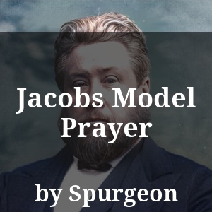 Jacobs Model Prayer