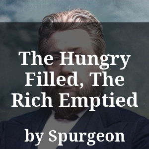 The Hungry Filled, The Rich Emptied