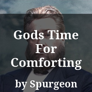 Gods Time For Comforting