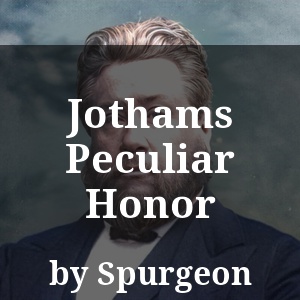 Jothams Peculiar Honor