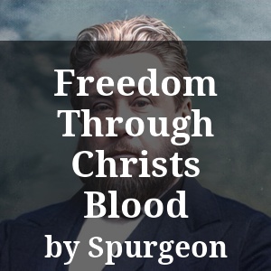 Freedom Through Christs Blood