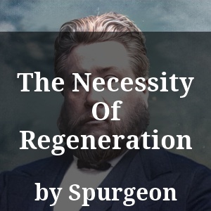 The Necessity Of Regeneration