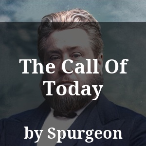 The Call Of Today