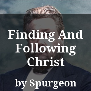 Finding And Following Christ