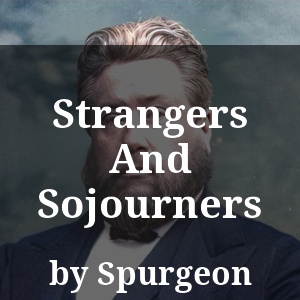 Strangers And Sojourners