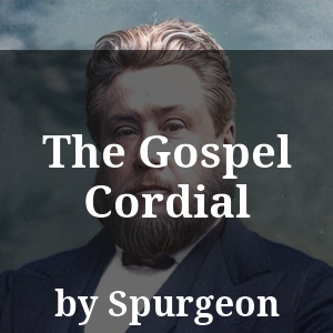 The Gospel Cordial