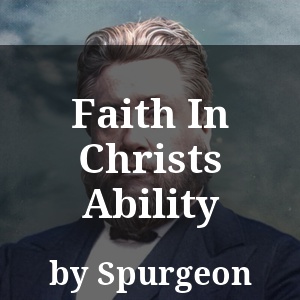 Faith In Christs Ability