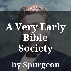 A Very Early Bible Society