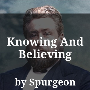 Knowing And Believing