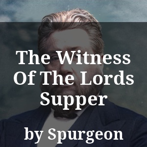 The Witness Of The Lords Supper