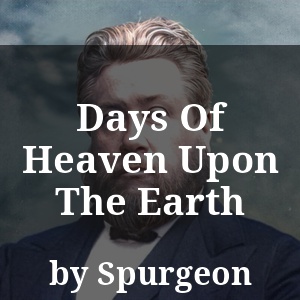 Days Of Heaven Upon The Earth