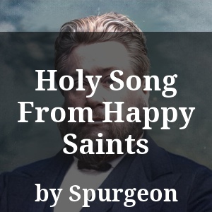 Holy Song From Happy Saints