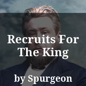 Recruits For The King