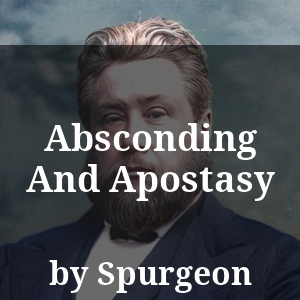 Absconding And Apostasy