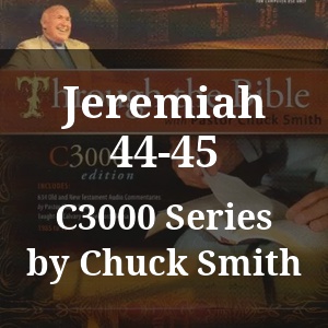 Jeremiah 44-45