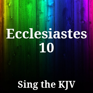 Ecclesiastes 10