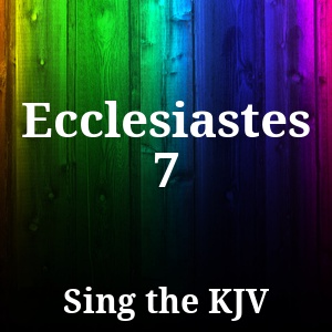 Ecclesiastes 7